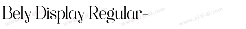 Bely Display Regular字体转换 Bely Display Regular字体转换